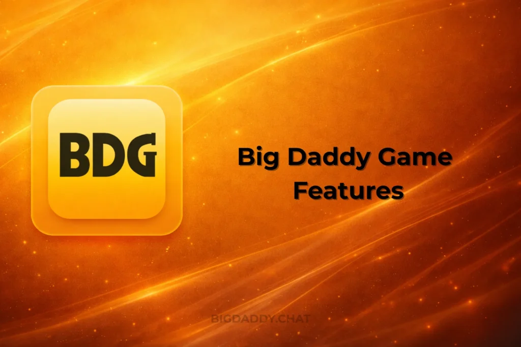 BIG DADDY GAME FEATURES