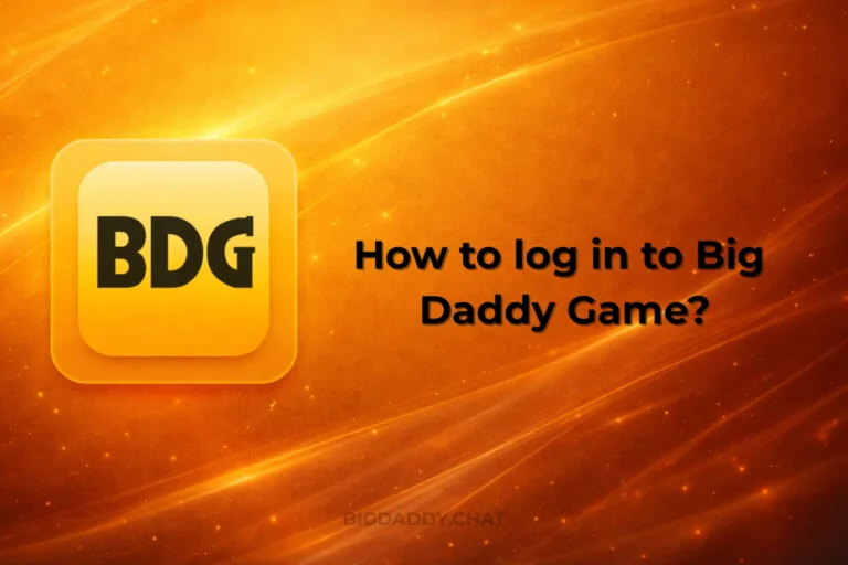 HOW TO LOG IN TO BIG DADDY GAME?